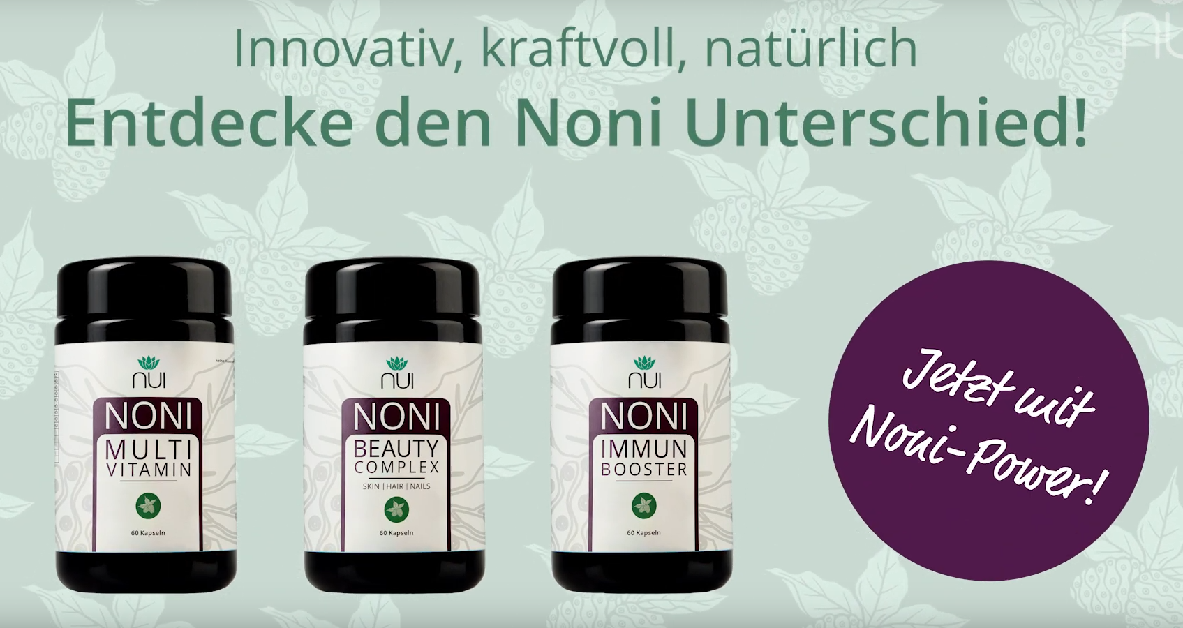 NUI-NONI-Supplements-Innovationen